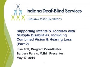 Supporting Infants Toddlers with Multiple Disabilities Including Combined