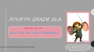 FOURTH GRADE ELA Week Six Day Two Novel