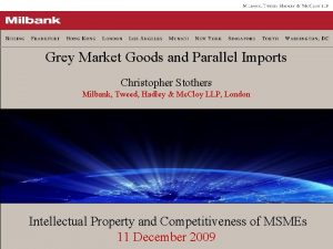 Grey Market Goods and Parallel Imports Christopher Stothers