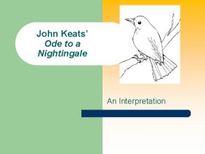 John Keats Ode to a Nightingale An Interpretation