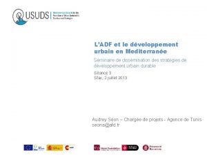 LADF et le dveloppement urbain en Mediterrane Sminaire
