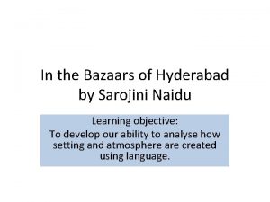 In the Bazaars of Hyderabad by Sarojini Naidu