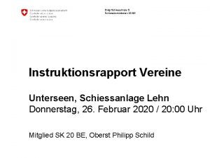 Eidg Schiesskreis 9 Schiesskommission 20 BE Instruktionsrapport Vereine