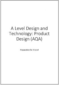 A Level Design and Technology Product Design AQA