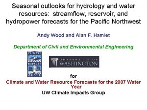 Seasonal outlooks for hydrology and water resources streamflow