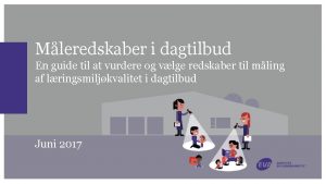 Mleredskaber i dagtilbud En guide til at vurdere