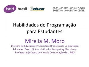 Habilidades de Programao para Estudantes Mirella M Moro