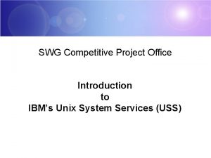 SWG Competitive Project Office Introduction to IBMs Unix