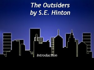 The Outsiders by S E Hinton Introduction Unit