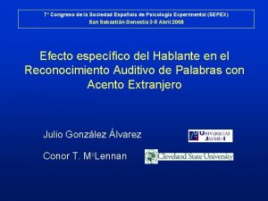 7 Congreso de la Sociedad Espaola de Psicologa