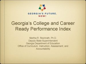Georgias College and Career Ready Performance Index Martha