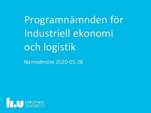 Programnmnden fr Industriell ekonomi och logistik Nmndmte 2020