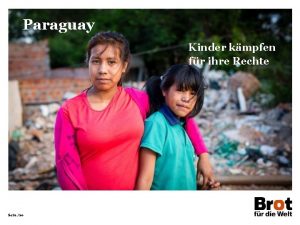 Paraguay Kinder kmpfen fr ihre Rechte Seite 20