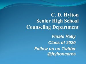 C D Hylton Senior High School Counseling Department