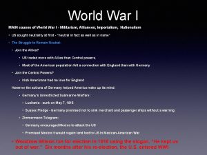 World War I MAIN causes of World War