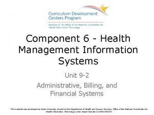 Component 6 Health Management Information Systems Unit 9