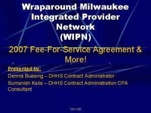 Wraparound Milwaukee Integrated Provider Network WIPN 2007 FeeForService