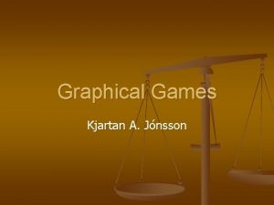 Graphical Games Kjartan A Jnsson Nash equilibrium n