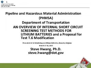 1 Pipeline and Hazardous Material Administration PHMSA Department