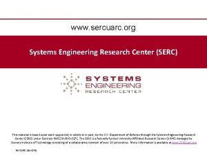 www sercuarc org Systems Engineering Research Center SERC