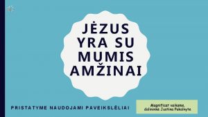 JZUS YRA SU MUMIS AMINAI PRISTATYME NAUDOJAMI PAVEIKSLLIAI