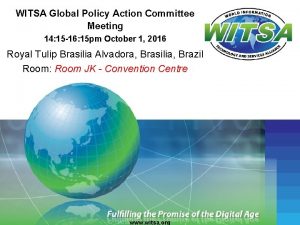 WITSA Global Policy Action Committee Meeting 14 15