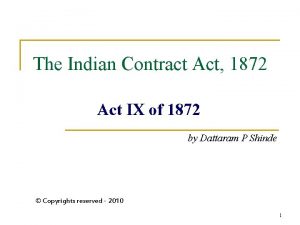 The Indian Contract Act 1872 Act IX of