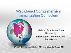 WebBased Comprehensive Immunization Curriculum Midland Family Medicine Residency