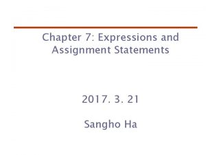 Chapter 7 Expressions and Assignment Statements 2017 3