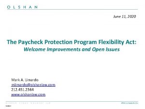 June 11 2020 The Paycheck Protection Program Flexibility