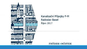 Kanalizan Ppojky FM Radoslav Basel jen 2017 Platn