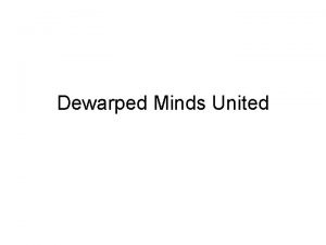 Dewarped Minds United Progress Report from Bozeman Simulator