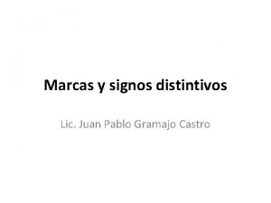 Marcas y signos distintivos Lic Juan Pablo Gramajo