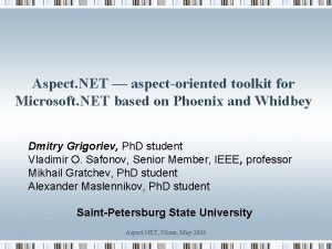 Aspect NET aspectoriented toolkit for Microsoft NET based