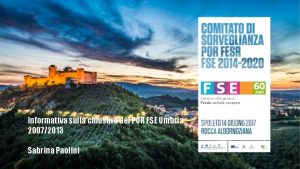 Informativa sulla chiusura del POR FSE Umbria 20072013