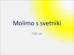 Molimo s svetniki Februar Boji sluabnik Danijel Halas