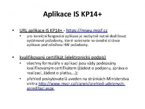 Aplikace IS KP 14 URL aplikace IS KP