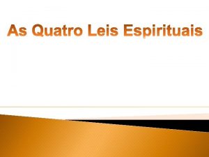 Voc j ouviu falar das Quatro Leis Espirituais