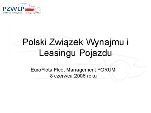 Polski Zwizek Wynajmu i Leasingu Pojazdu Euro Flota