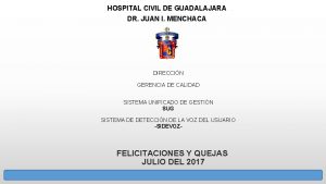 HOSPITAL CIVIL DE GUADALAJARA DR JUAN I MENCHACA