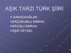 AIK TARZI TRK R l KARACAOLAN l ERZURUMLU