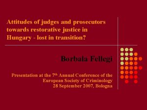 Attitudes of judges and prosecutors towards restorative justice