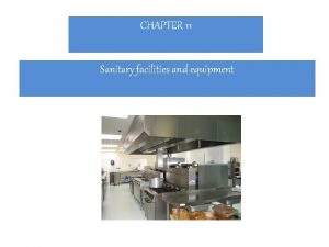 CHAPTER 11 Sanitary facilities and equipment Test Your