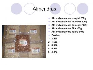 Almendras l l l 12345 Almendra marcona con