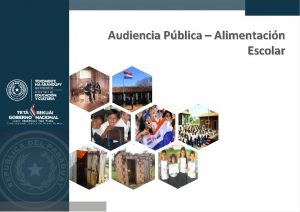 Audiencia Pblica Alimentacin Escolar Objetivos y Alcance del