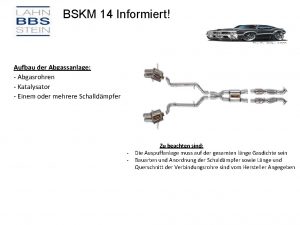 BSKM 14 Informiert Aufbau der Abgassanlage Abgasrohren Katalysator