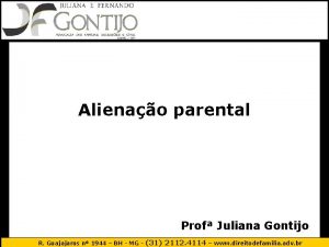 Alienao parental Prof Juliana Gontijo R Guajajaras n