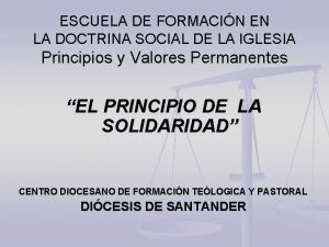 ESCUELA DE FORMACIN EN LA DOCTRINA SOCIAL DE