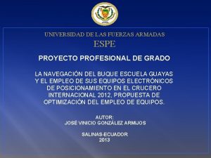 UNIVERSIDAD DE LAS FUERZAS ARMADAS ESPE PROYECTO PROFESIONAL