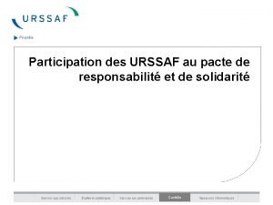 Picardie Participation des URSSAF au pacte de responsabilit